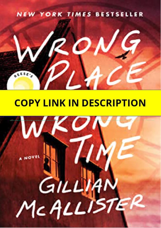 download⚡️❤️ Wrong Place Wrong Time: A Reese's Book Club Pick     Kindle Edition