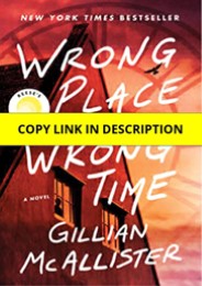 download⚡️❤️ Wrong Place Wrong Time: A Reese's Book Club Pick     Kindle Edition