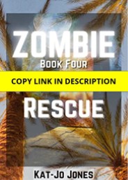Pdf⚡️(read✔️online) Zombie, Book Four: Rescue     Kindle Edition