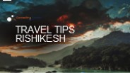Travel Tips Rishikesh | Connecting Traveller (1)