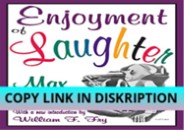 PDF DOWNLOAD Enjoyment of Laughter