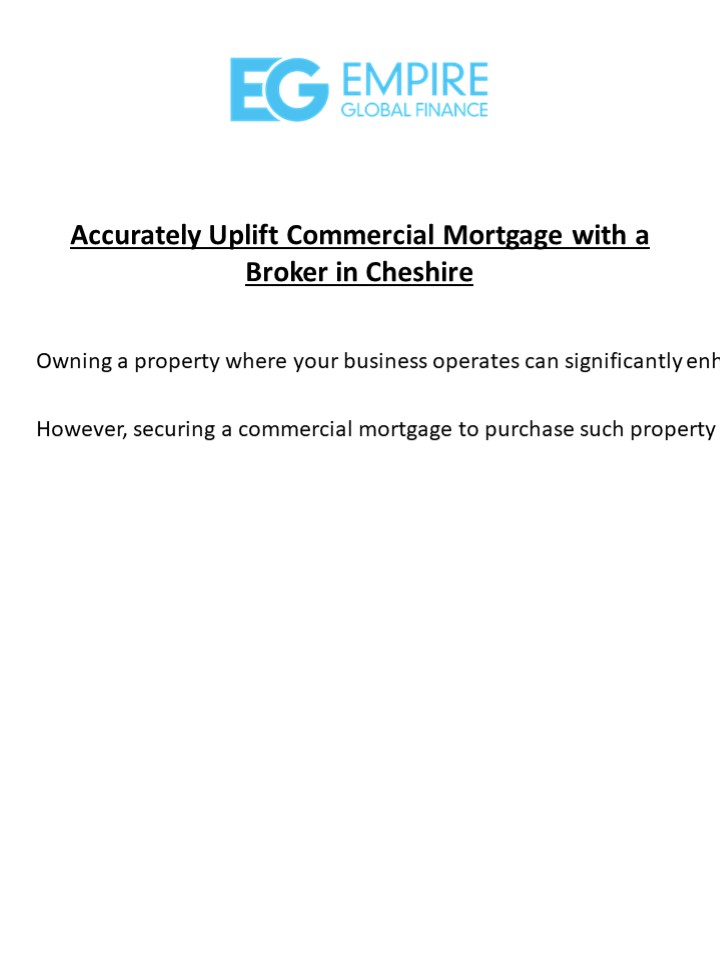 Accurately Uplift Commercial Mortgage with a Broker in Cheshire