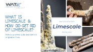 What Is Limescale & How Do Get Rid Of Limescale?