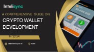 A Comprehensive Guide on Crypto Wallet Development by Intelisync