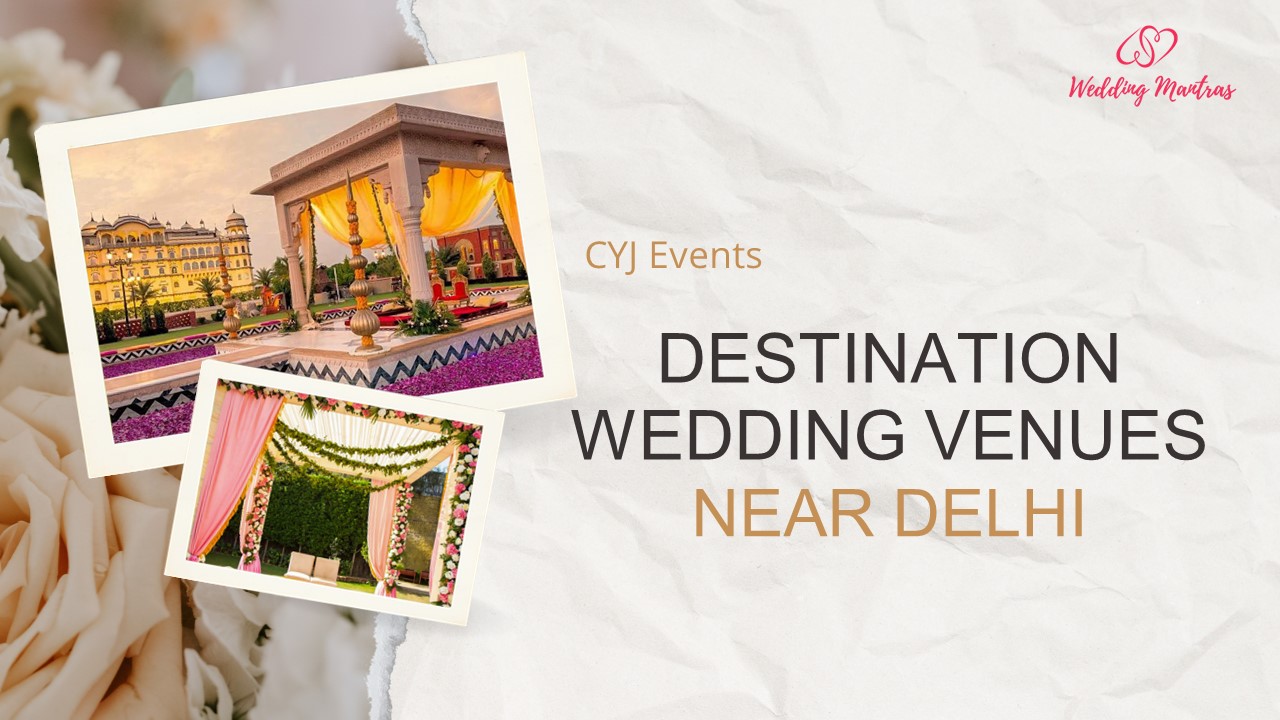 Destination Wedding Venues near Delhi NCR