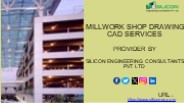 Millwork Shop Drawing and Drafting Services