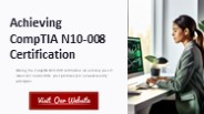 RealBraindumps: Simplify Your N10-008 Journey