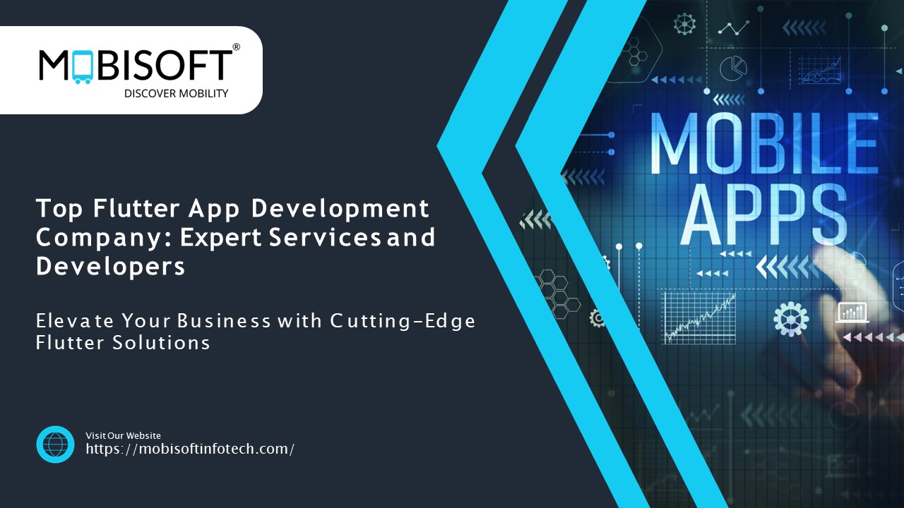 Top Flutter App Development Company Expert Services and Developers (1)