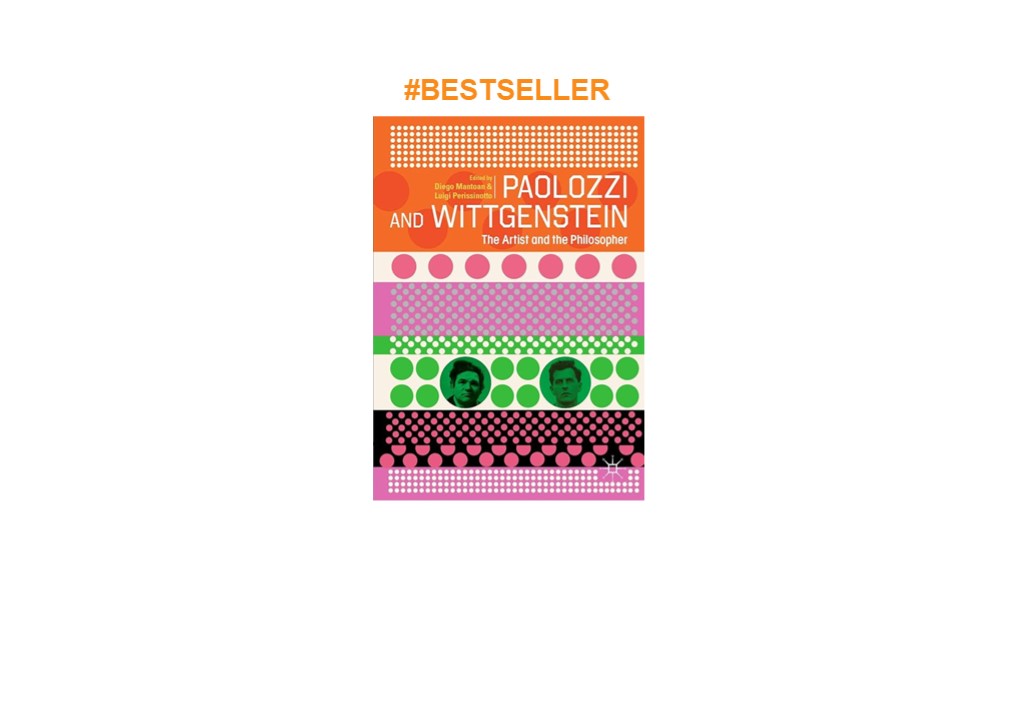 ❤️(download)⚡️ Paolozzi and Wittgenstein: The Artist and the Philosopher