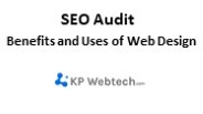 SEO Audit - Benefits and Uses of Web Design