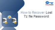 How to Recover Lost 7z file Password