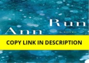 PDF Download Run: A Novel Kindle Edition