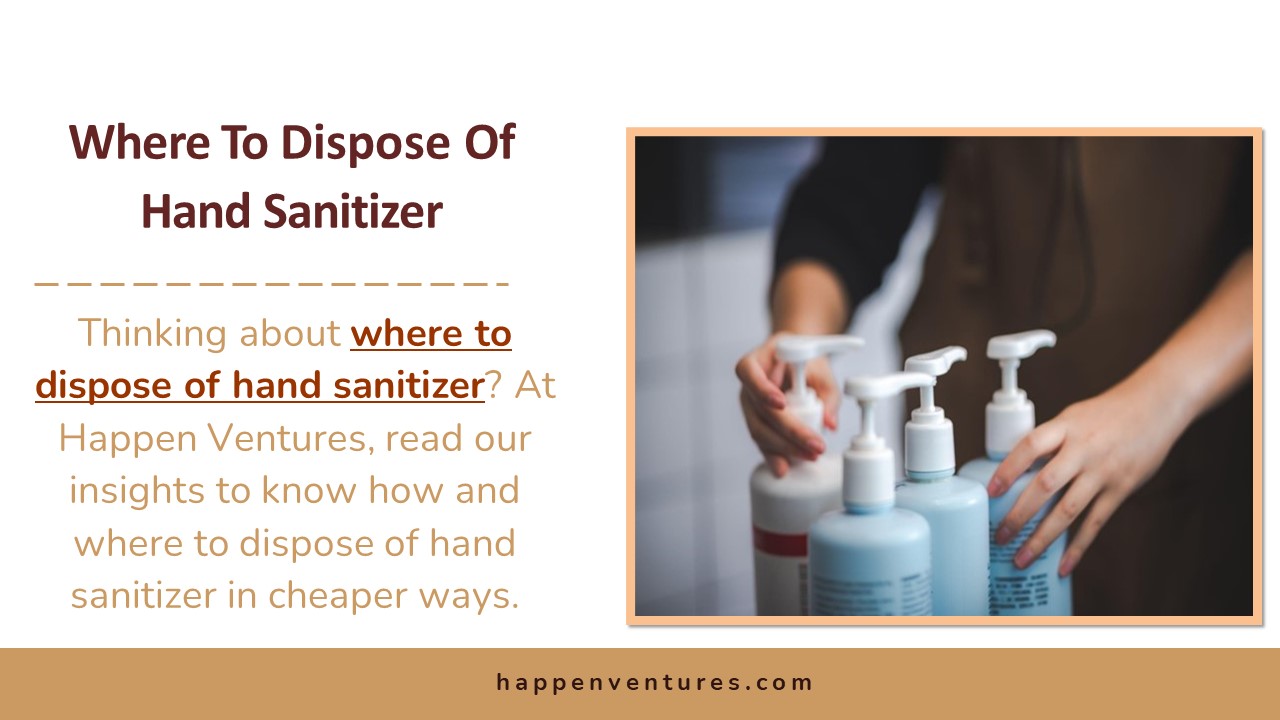 PPT Where To Dispose Of Hand Sanitizer PowerPoint presentation free
