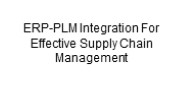 ERP-PLM Integration For Effective Supply Chain Management