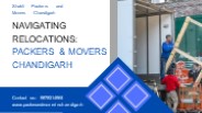 Navigating Relocations: Chandigarh Packers & Movers