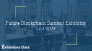 Future Blockchain Summit Exhibitor List 2023