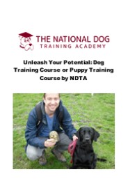 6 Steps to Become a Dog Trainer by NDTA