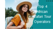 Top 4 African Safari Tour Operators