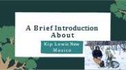 A Brief Introduction About Kip Lewis New Mexico (1)