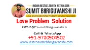 Famous Love Problem Solution Astrologer in Canada - Sumit Bhriguvanshi