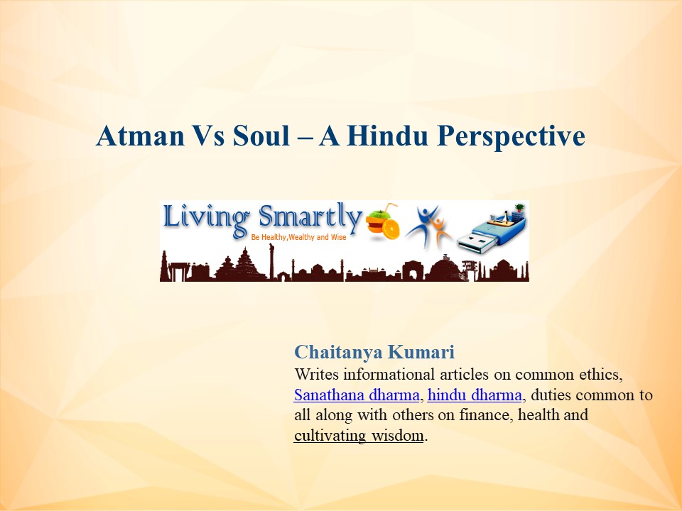 Atman Vs Soul – A Hindu Perspective
