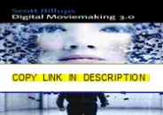 ⚡Read✔[PDF] Digital Moviemaking 3.0