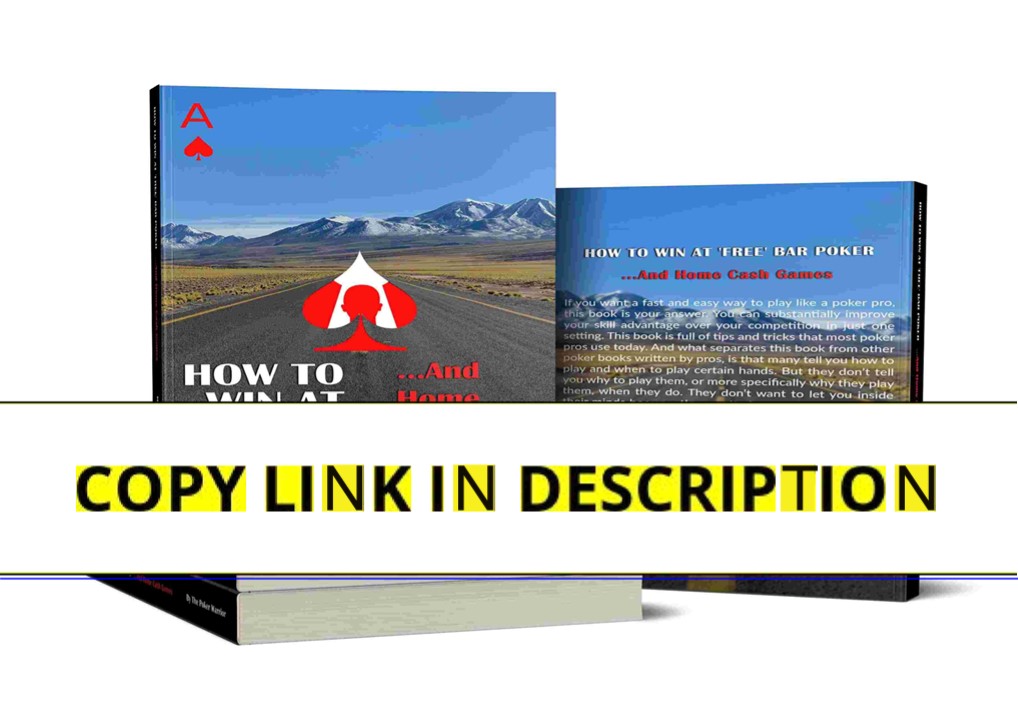 ❤[PDF]⚡ How To Win At 'Free' Bar Poker: ...And Home Cash Games