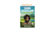 [DOWNLOAD]⚡️PDF✔️ Saving Doggerland: An Environmentalist Mockumentary