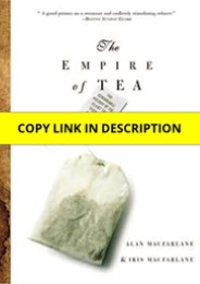 PDF✔️Download❤️ The Empire of Tea     Kindle Edition