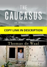 Download⚡️ The Caucasus: An Introduction     2nd Edition