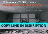 PDF KINDLE DOWNLOAD Flann O’Brien: Gallows Humour