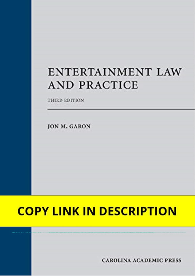 Ebook (download) Entertainment Law and Practice Third Edition