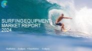 Surfing Equipment Market Report 2024