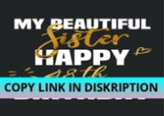 PDF_ My Beautiful Sister Happy 48th Birthday Notebook, Birt