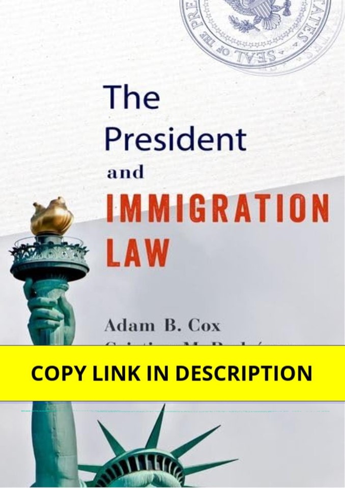 PDF The President and Immigration Law Reprint Edition