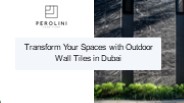 Outdoor Wall Tile Trends in Dubai