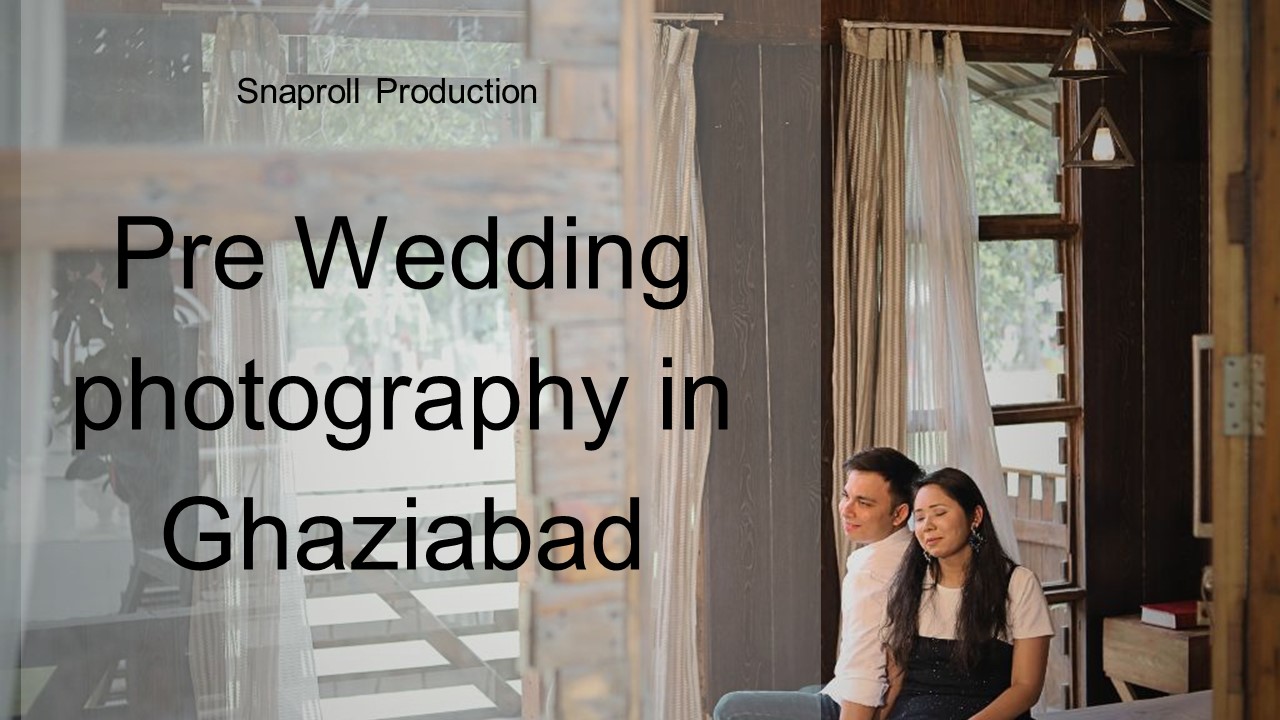 pre wedding photography in ghaziabad