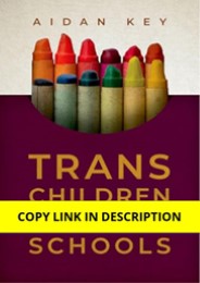 Download PDF Trans Children in Today's Schools