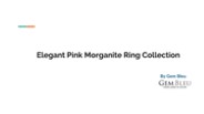 Elegant Pink Morganite Ring Collection