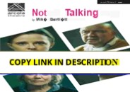 [PDF⚡READ❤] Not Talking (Modern Plays)