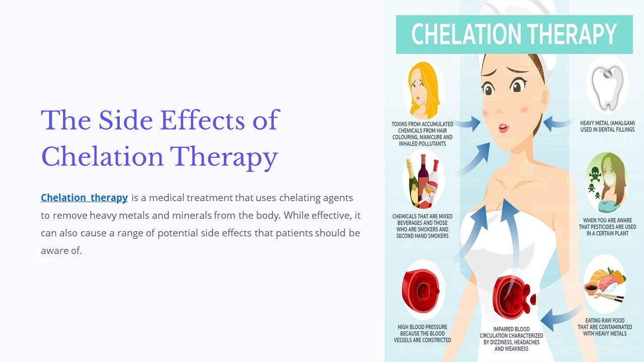 The Side Effects of Chelation Therapy