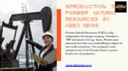 Introduction to Pioneer Natural Resources by ABBO News