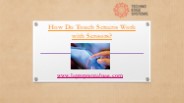 How Do Touch Screens Work with Sensors?