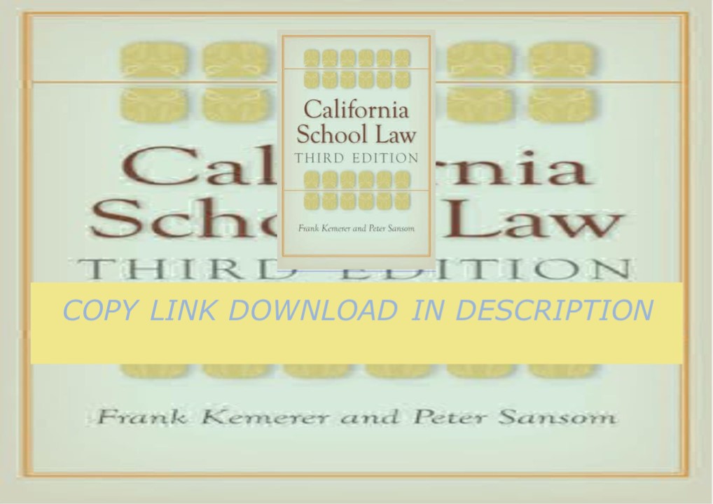 pdf❤(download)⚡ California School Law: Third Edition 3rd Edition