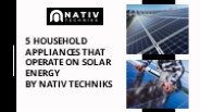 5 Household Appliances That Operate On Solar Energy