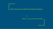 How Brands are Entering Decentraland