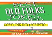⚡Read✔[PDF] Best Old Folks Jokes Ever (Joke Books)