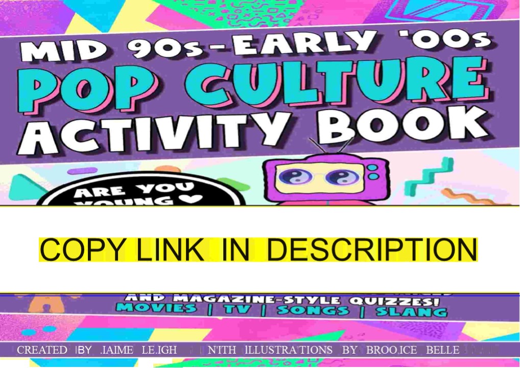 read⚡ Mid '90s to Early '00s Pop Culture Activity Book