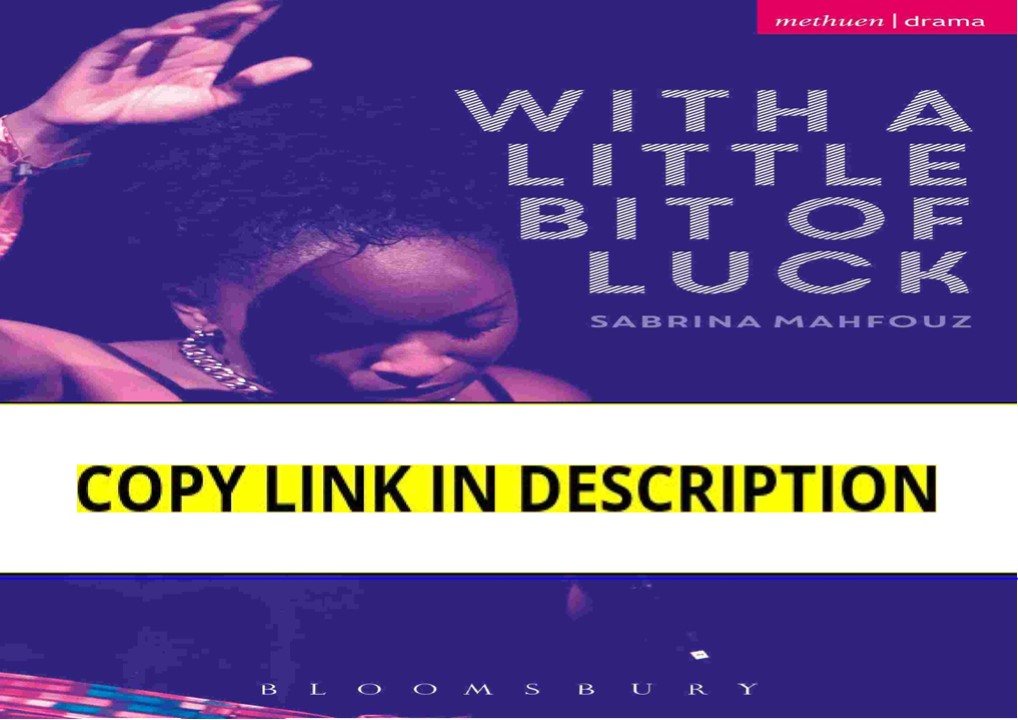 ❤[PDF]⚡ With A Little Bit of Luck (Modern Plays)