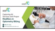 Capturing All Services with Proper Modifiers in Optometry Billing